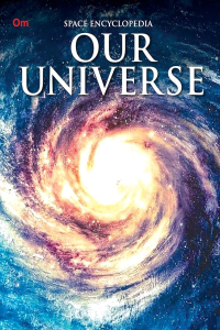 Space Encyclopedia Our Universe