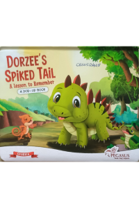 Dorzee's Spiked Tail A Lesson To Remember - A Pop Up Book