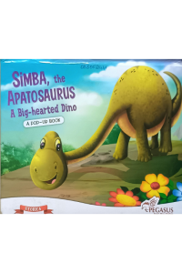 Simba, The Apatosaurus A Big Hearted Dino - A Pop-Up Book