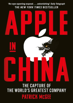 Apple In China - The Capture Of The World's Greatest Company